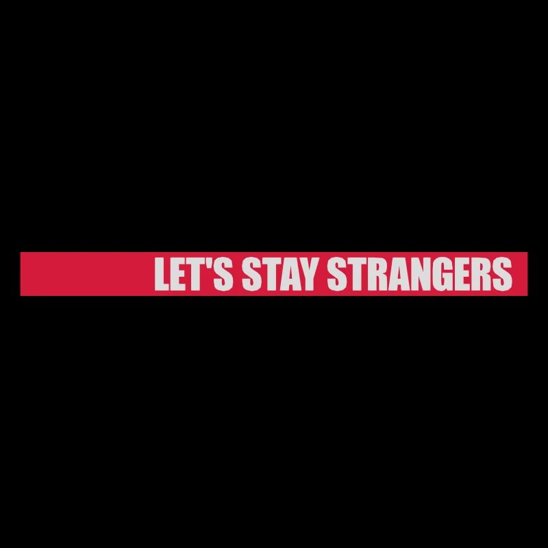 Citation Restons Strangers