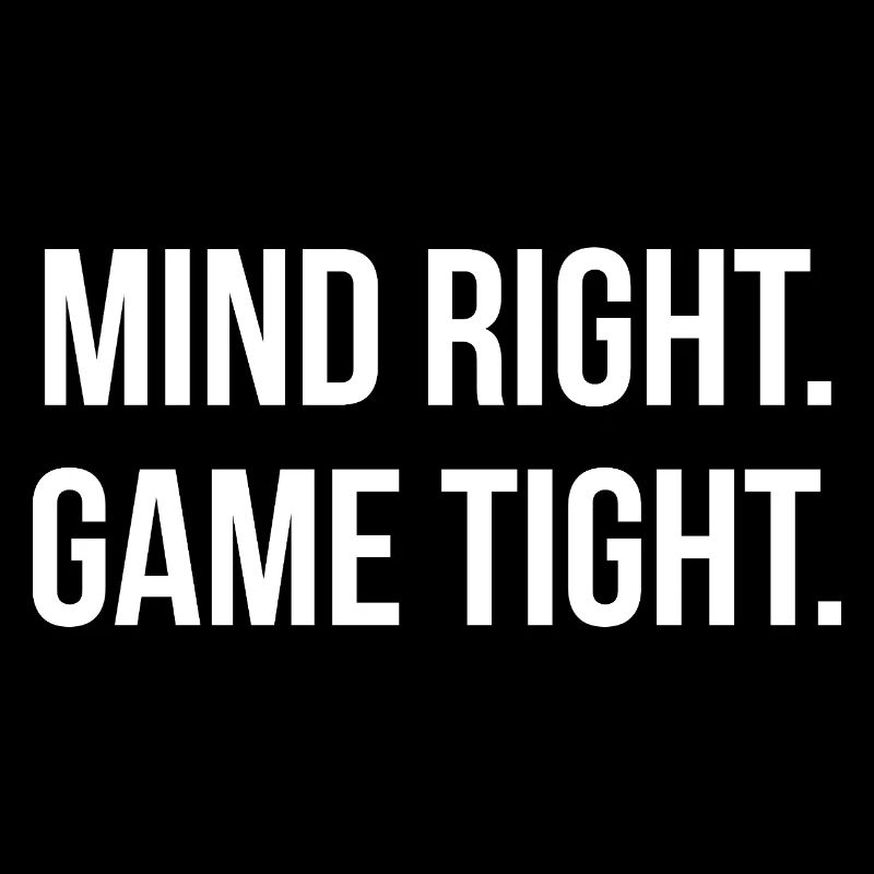 MIND RIGHT. GAME TIGHT. | Greyline Official