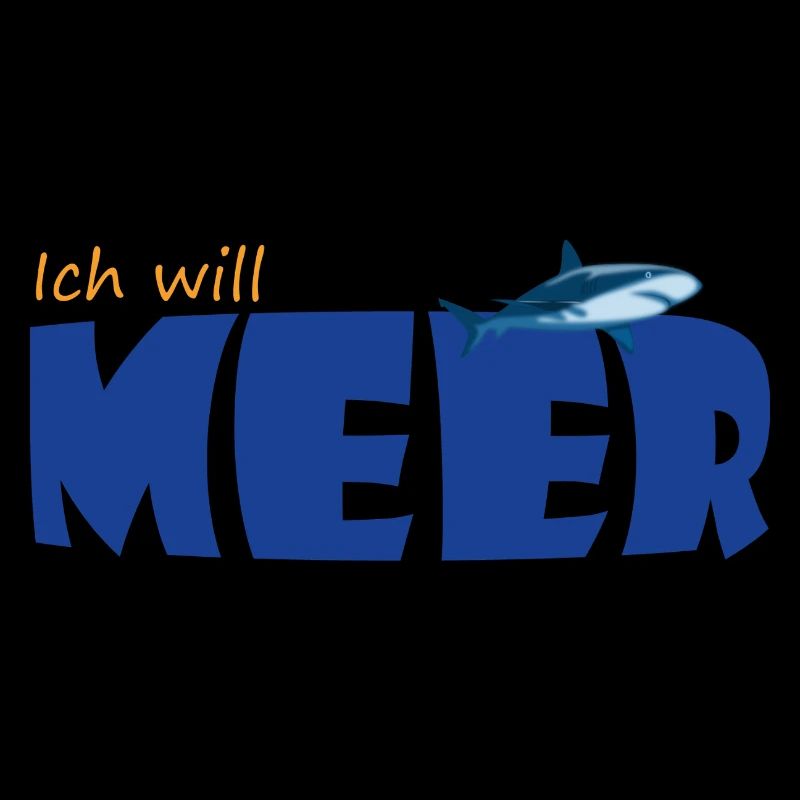 ICH WILL MEER
