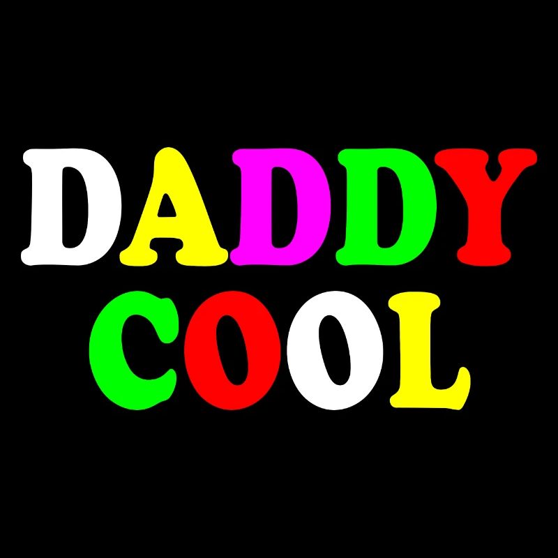 Daddy cool
