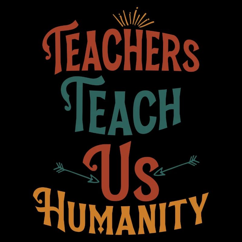 teacher teach us humanity