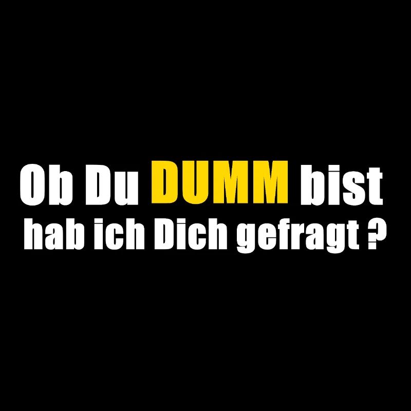 Dumm