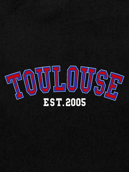 Toulouse Est. 2005