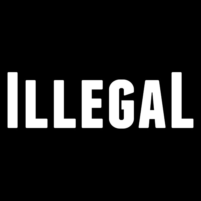 illégalement illégal illégal