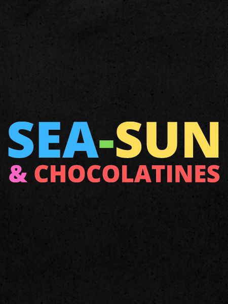 sea sun et chocolatines