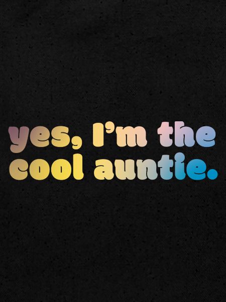 Déclaration de tante cool