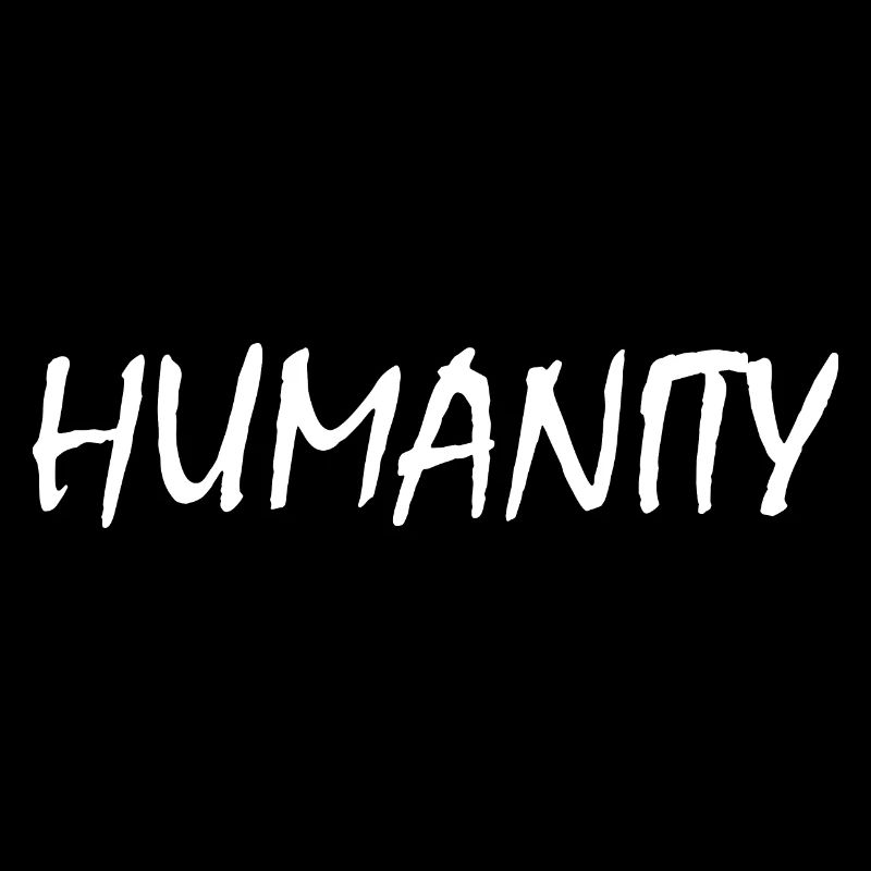 Humanity