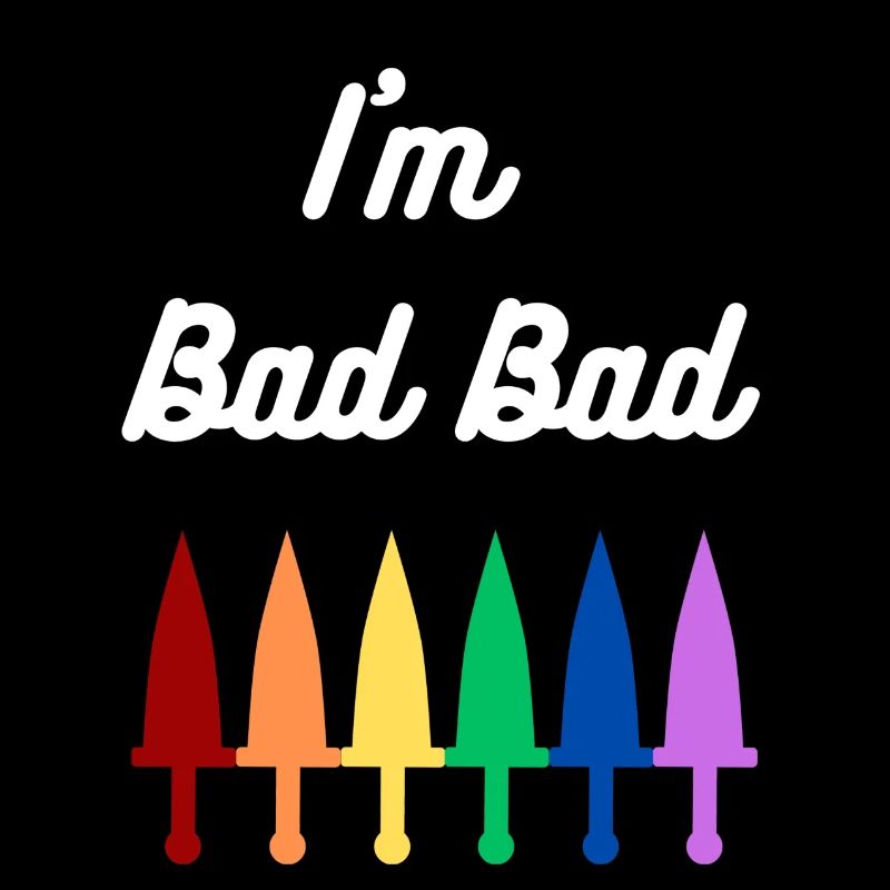 I'm Bad Bad (design)