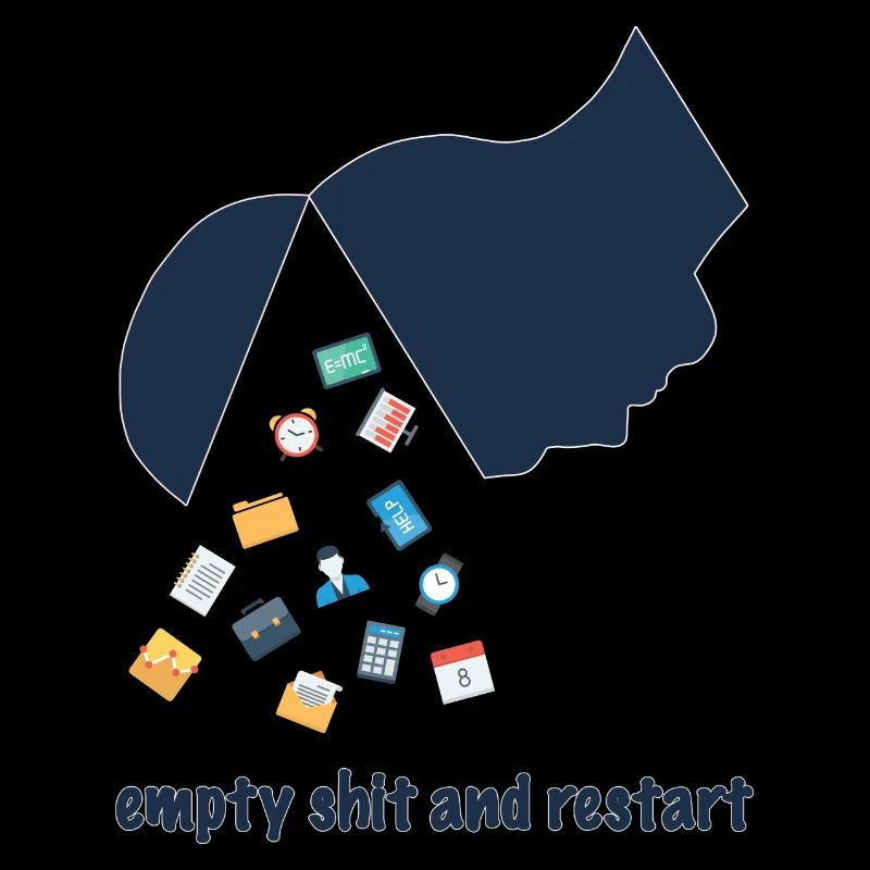 empty shit and restart