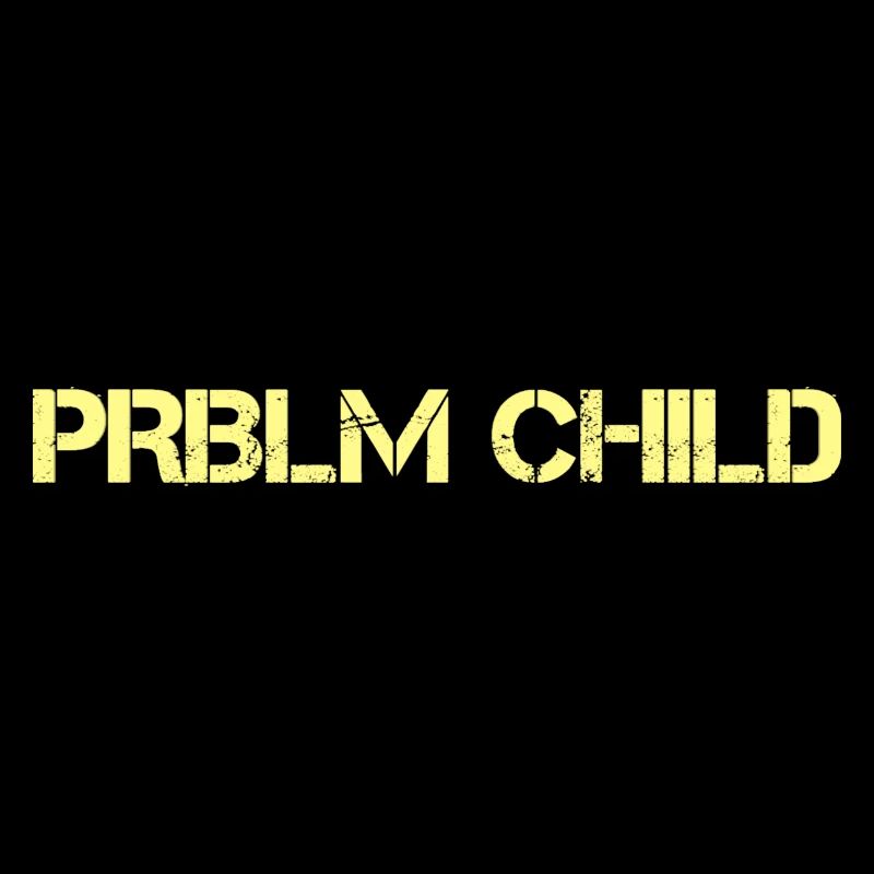 Problem child