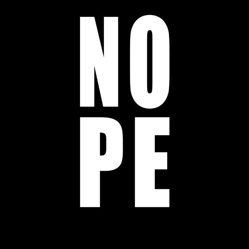 Nope