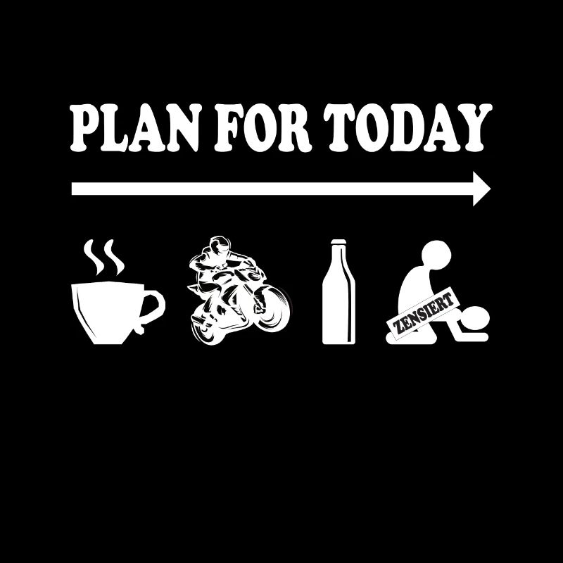 Plan for Today – Biker Edition