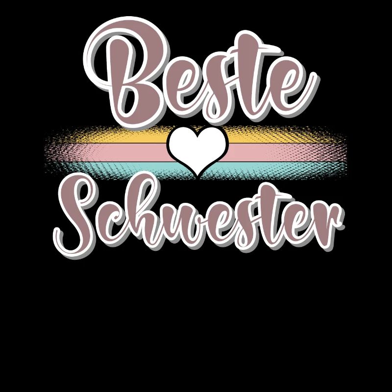 Beste Schwester
