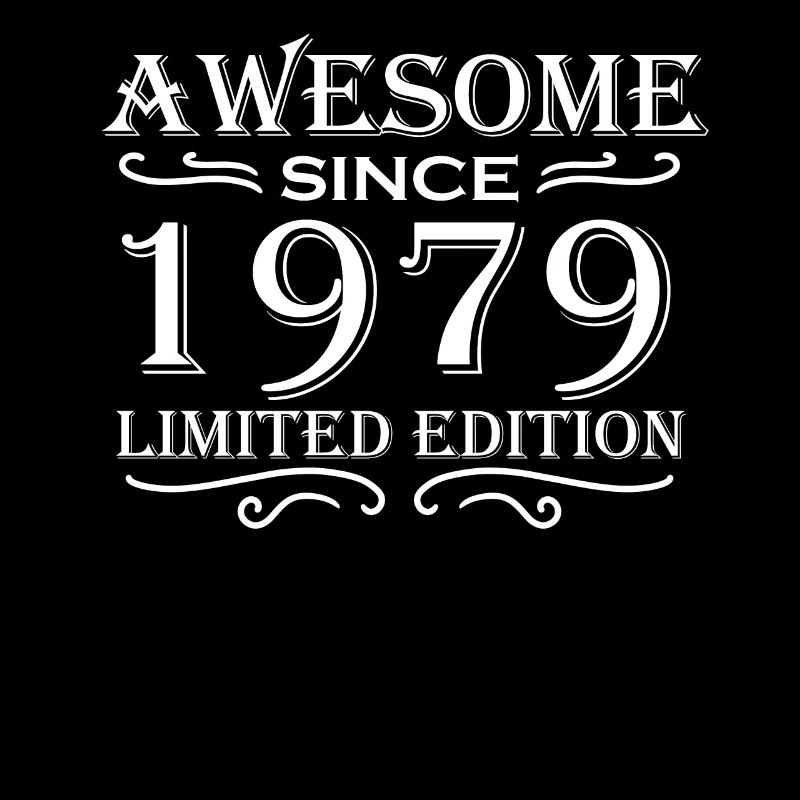 Fantastic since 1979 - born in 1979