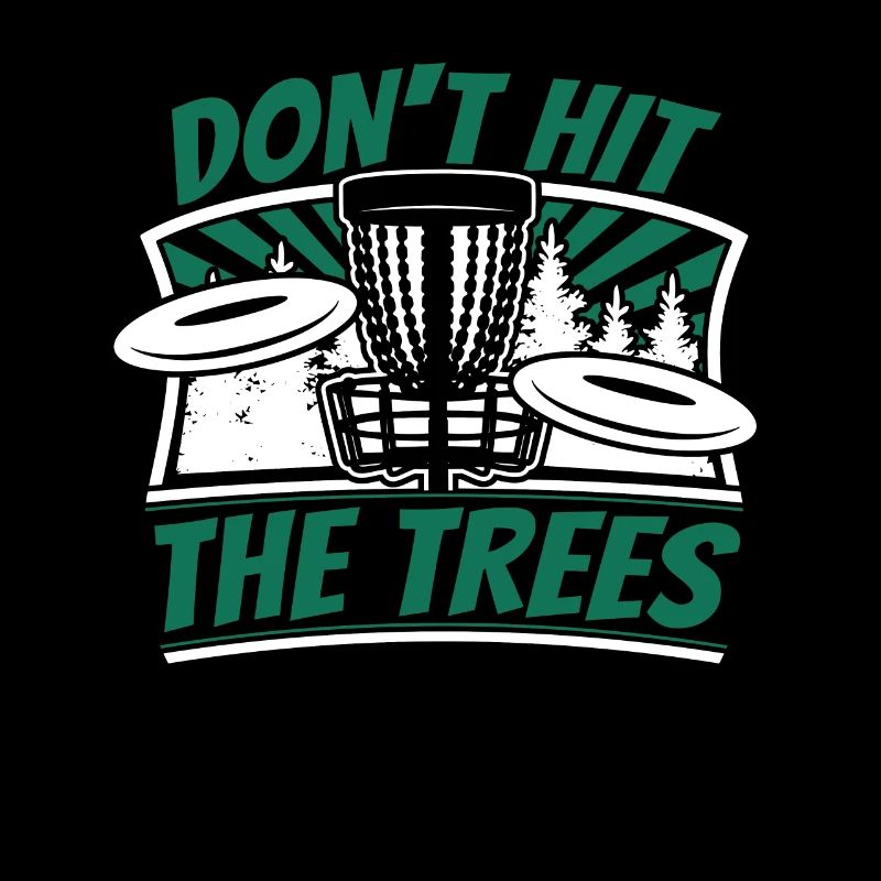 Don't Hit The Trees Frisbee Golf Korb Scheibe