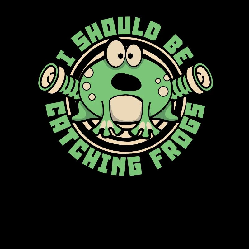 I Should Be Catching Frogs Toad Tadpole