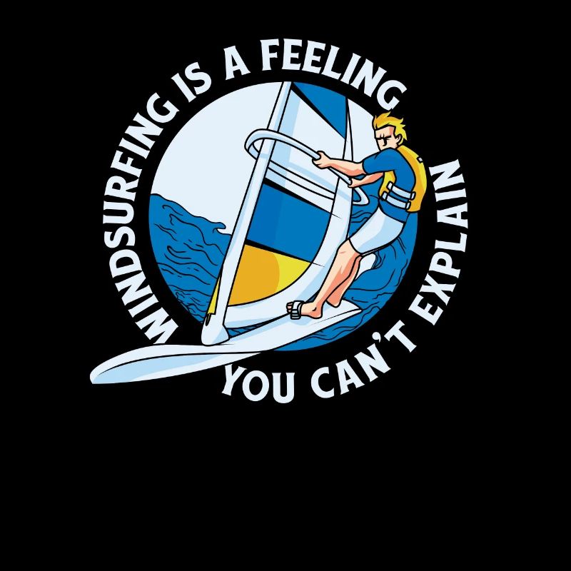 Windsurfing Is A Feeling Sailboarding Surfer