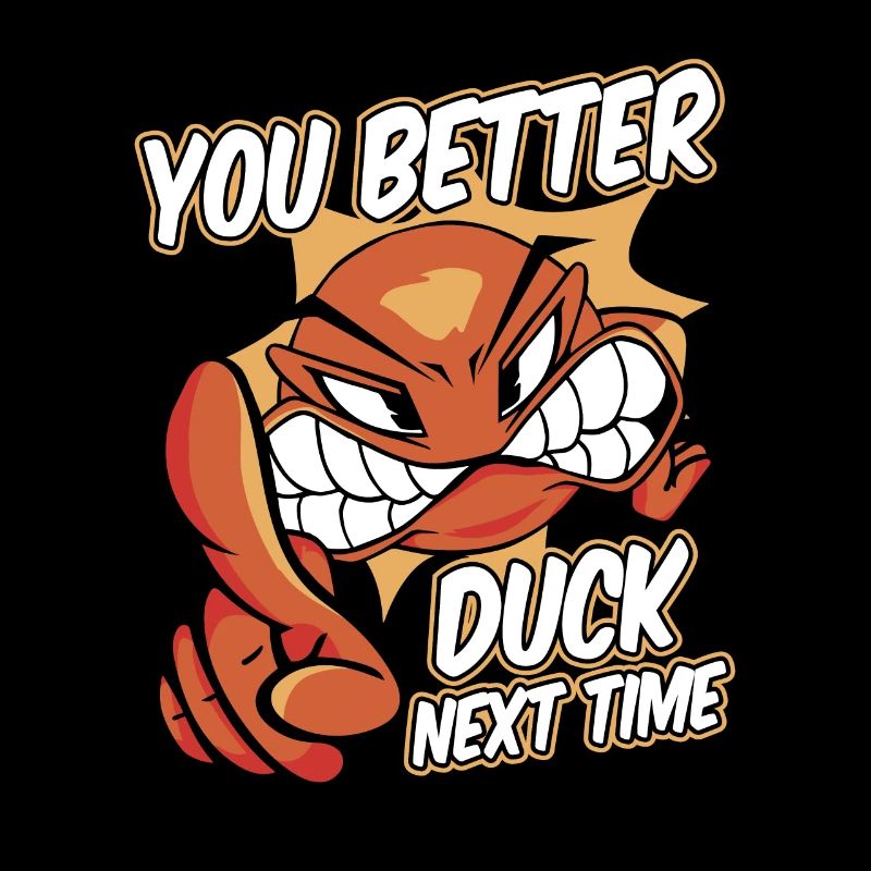 You Better Duck Next Time Game Prisonball Team