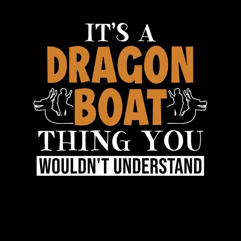 It's a Dragon Boat Thing Paddler Drummer Team