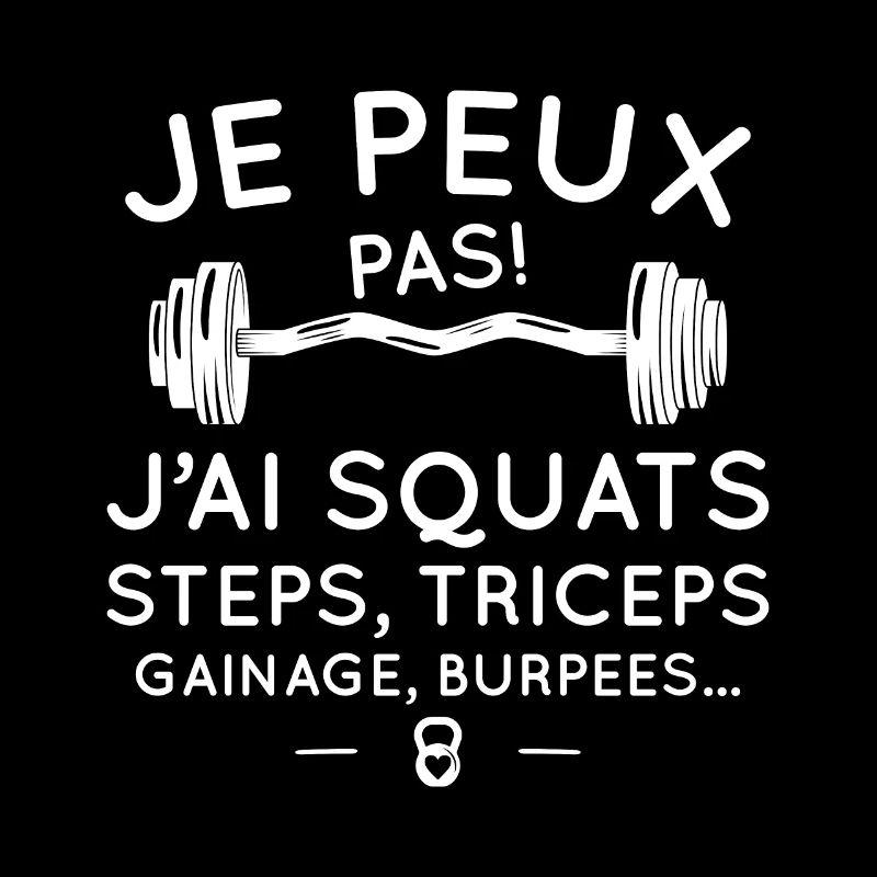 I can't I have squats steps, triceps, ganage