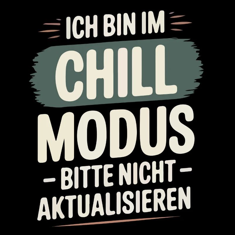 I'm in chill mode – please don't update!
