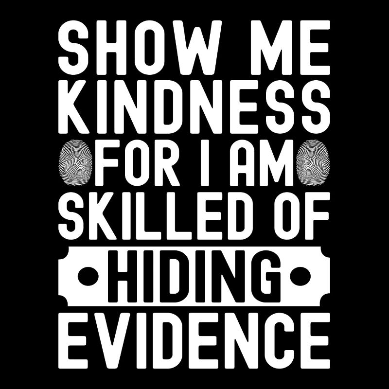Forensic Analyst Skilled Of Hiding Evidence Squad