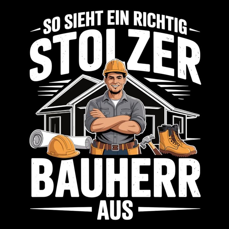 Proud Builder – Cadeau de construction de maison pour les hommes