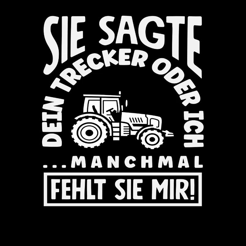Traktorfahrer Sie Fehlt Mir Lustiges Bauernhof