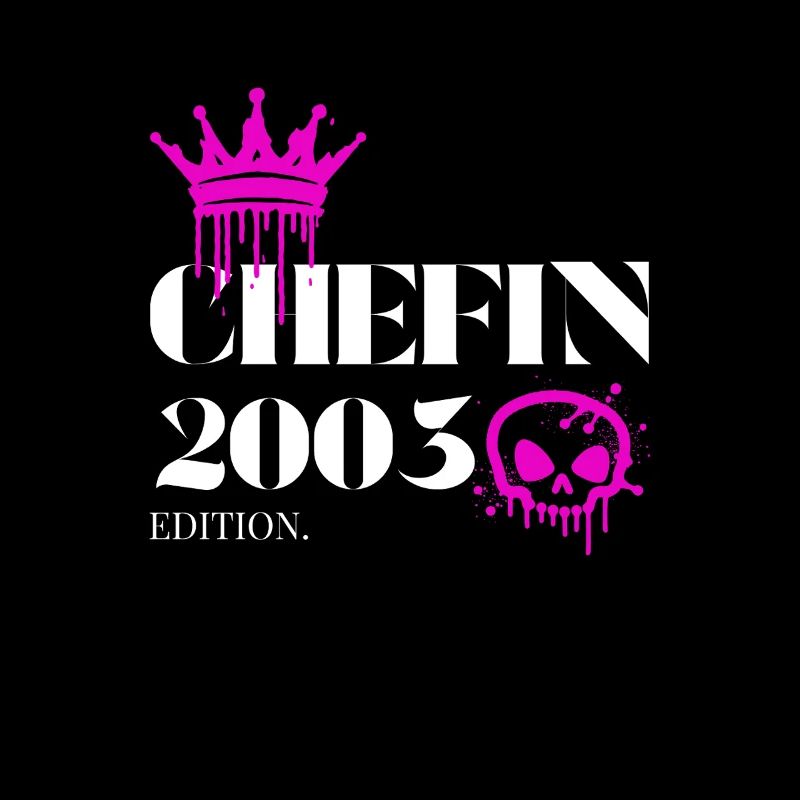 Chefin Edition 2003 22 Geburtstag Spruch