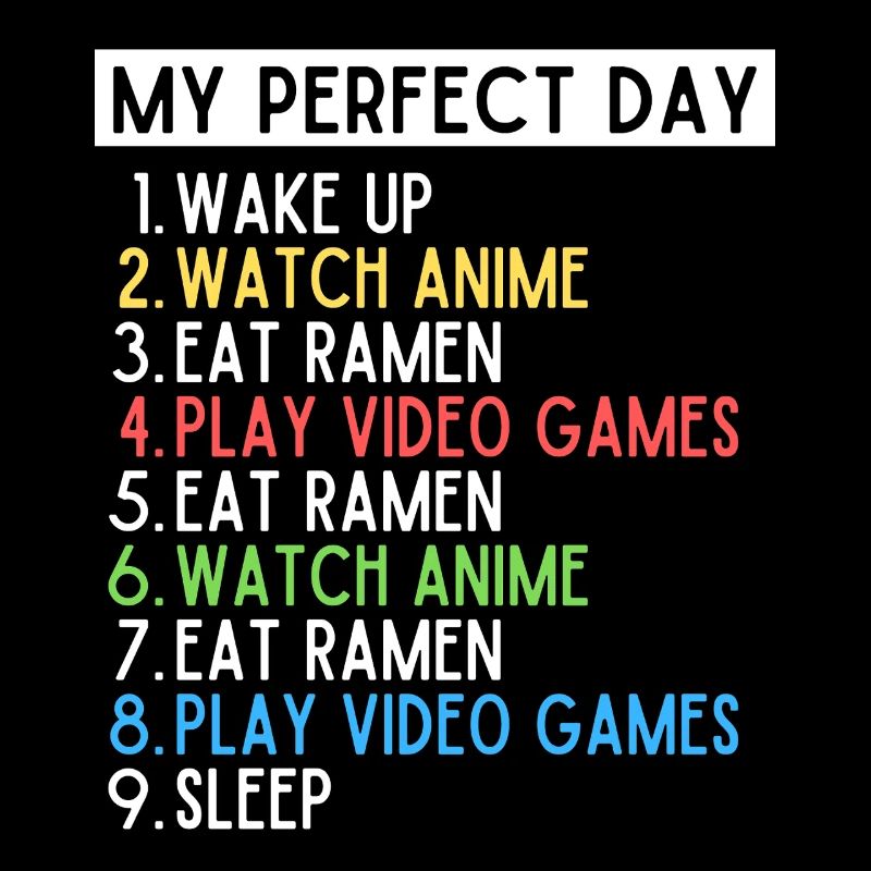 Mein perfekter Tag Anime Ramen Gaming Nerd Design