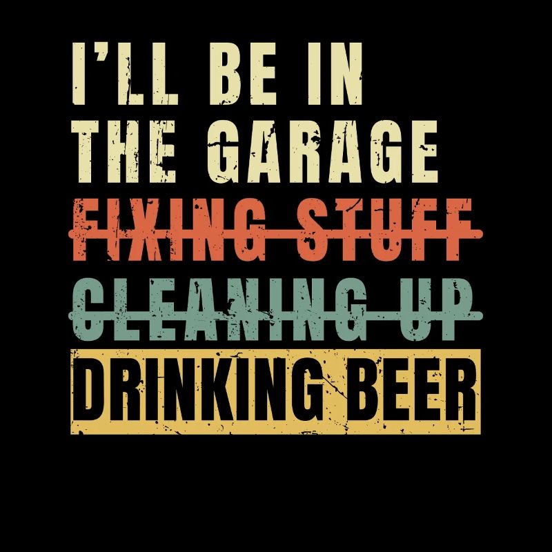 Ich werde in der Garage Bier trinken Retro-Dad