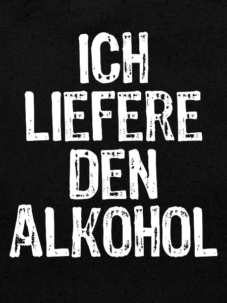 Je fournis l’alcool