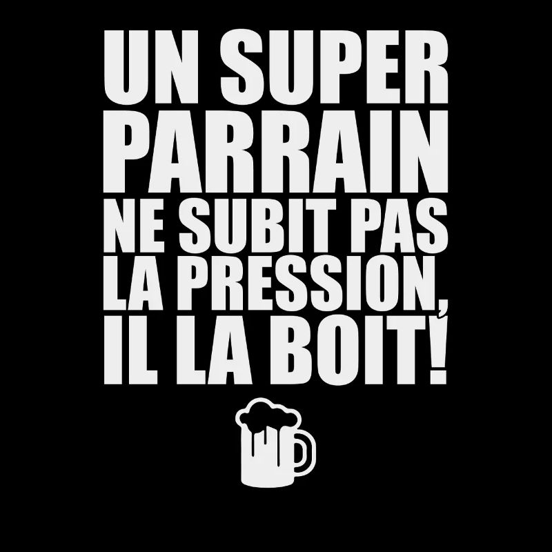Un super parrain pas de pression il la boit