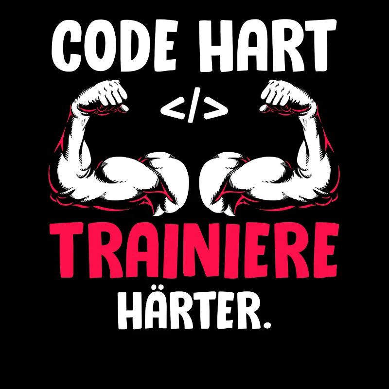 Coder CODE HART TRAINIERE HÄRTER Lustiges