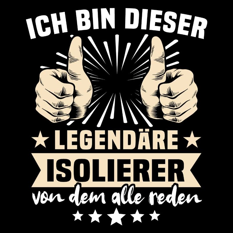 Isolierer Sprüche