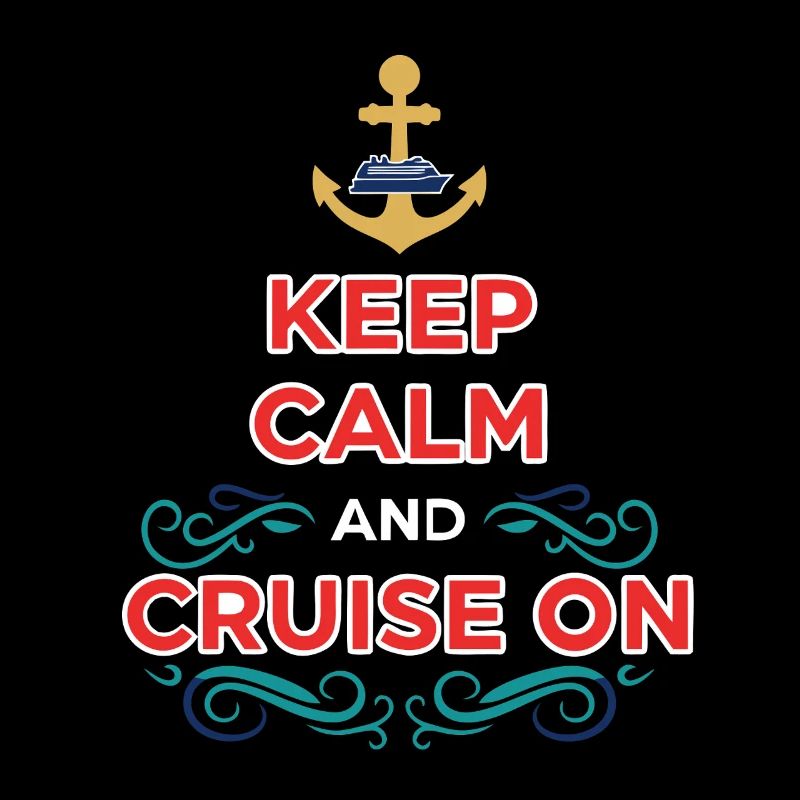 Keep Calm and Cruise On Anker