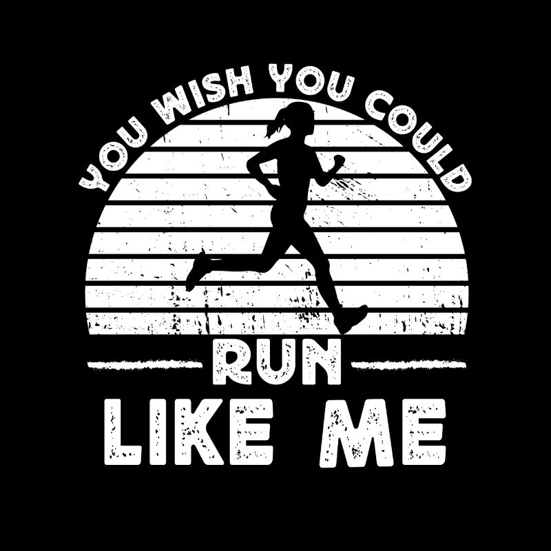Marathon Runner Wish You Could Run Like Me Running