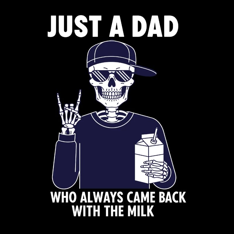 Just a Dad Who Always Came Back with The Milk 