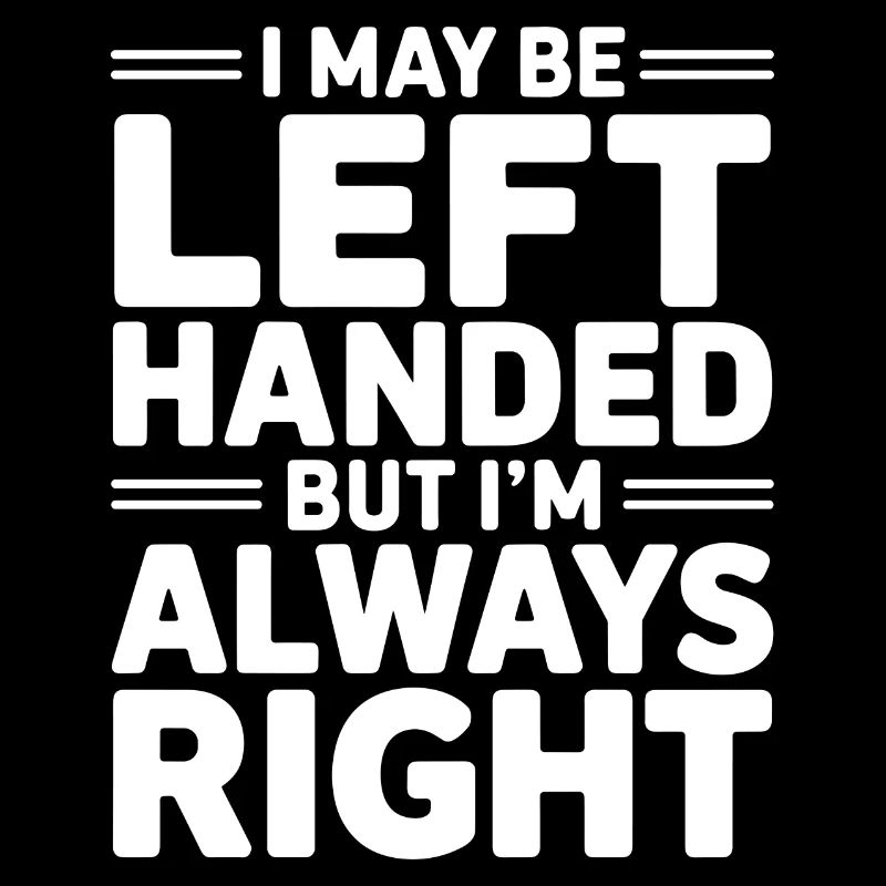 Funny saying for left-handers