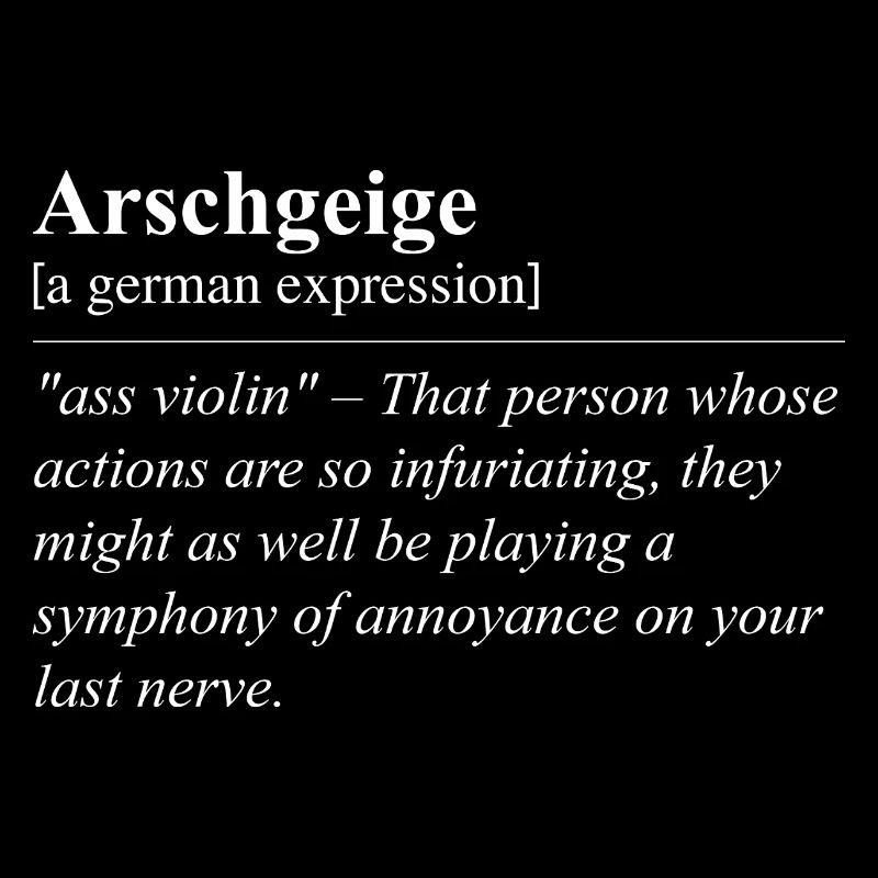 Ass Fiddle Funny German Idiom