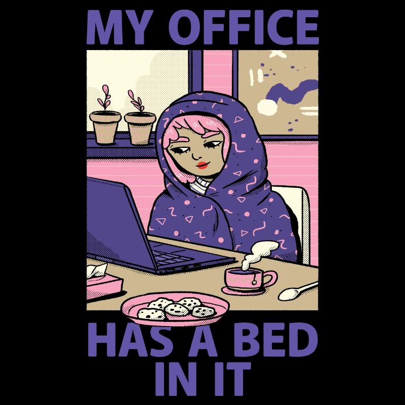 My office has a bed in it - Home Office Humor