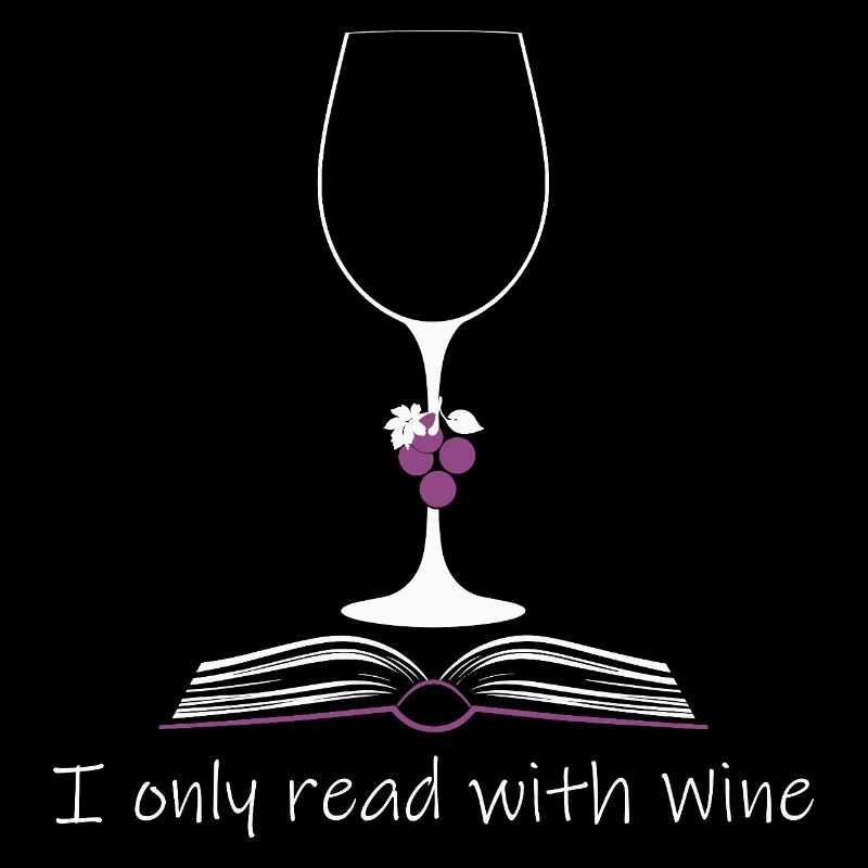 Ich lese nur beim Wein