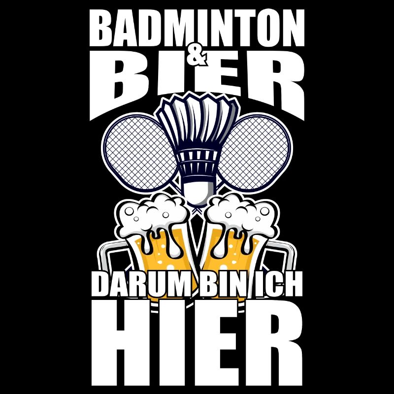 Drôle de dicton : La bière de badminton, c’est pour ça que je suis là