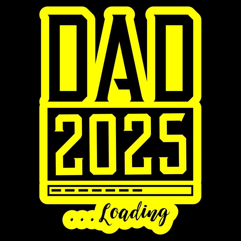 Dad 2025 Loading Papa