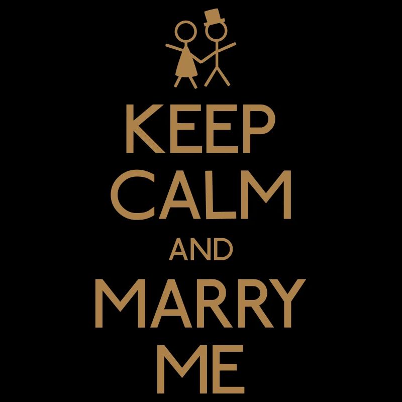 Keep Calm marry me