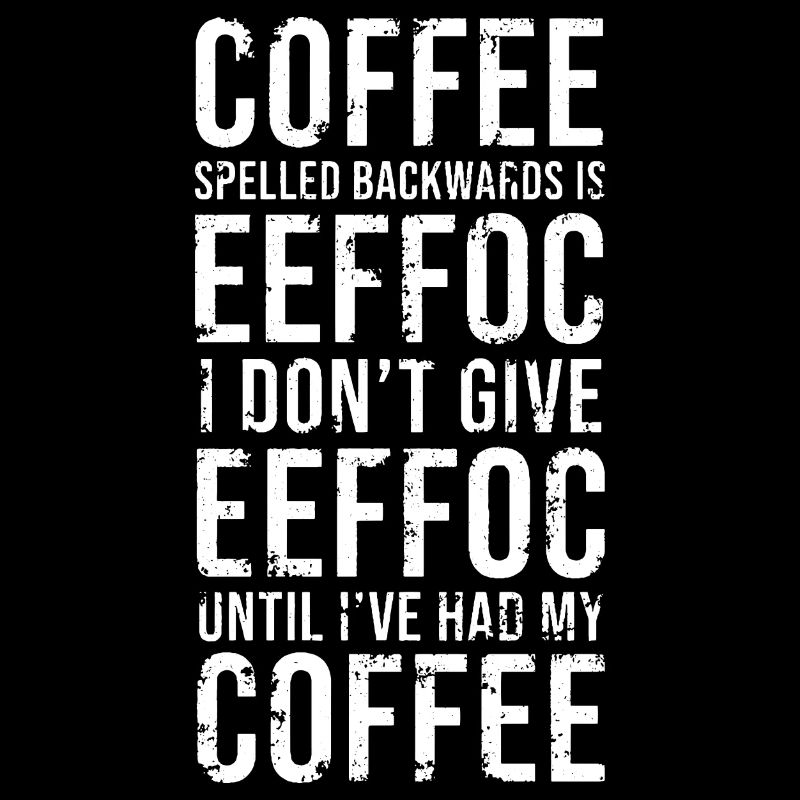 IDGAF bis zu meinem Kaffee