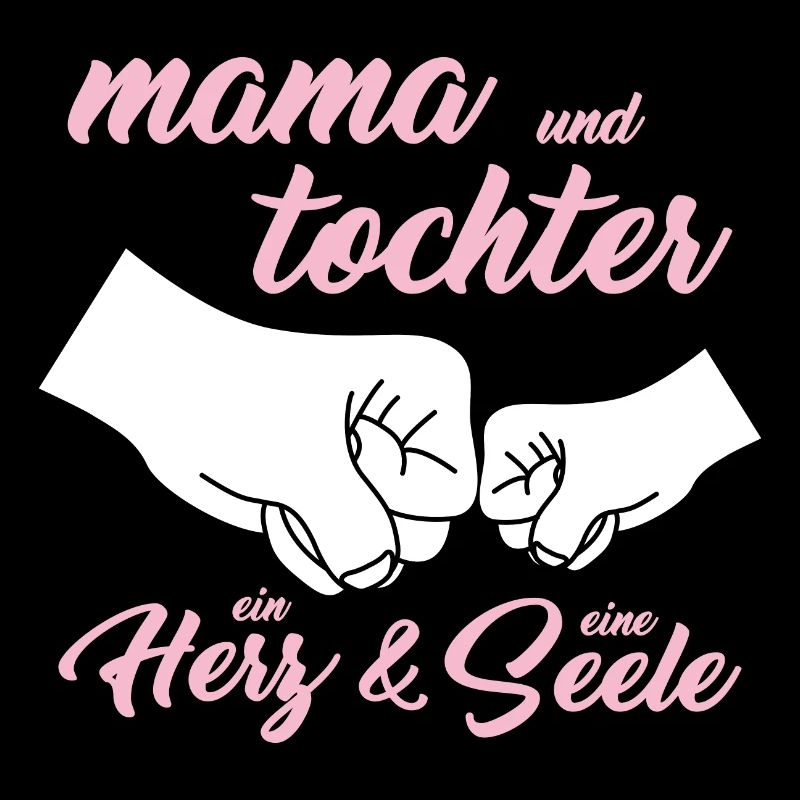 Mama und Tochter ein Herz & eine Seele Spruch