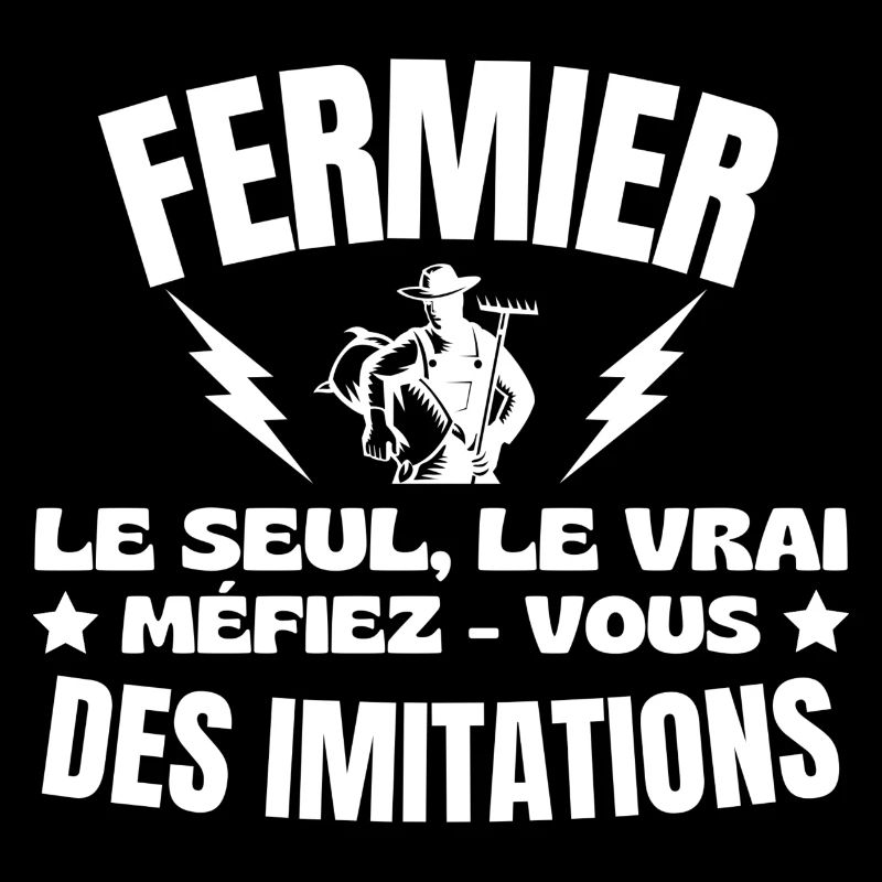 FERMIER LE SEUL LE VRAI