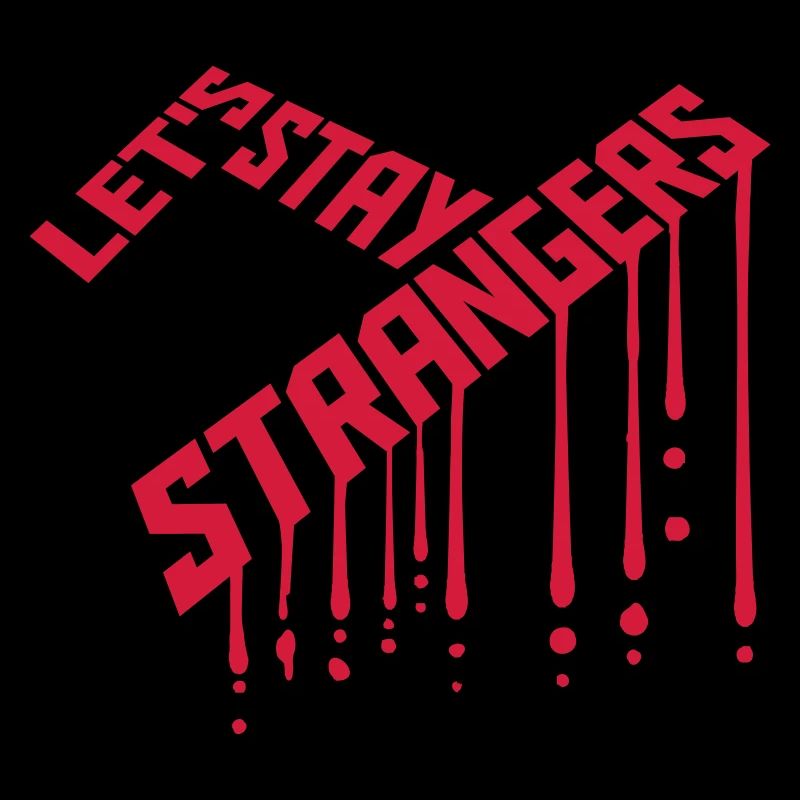 Citation Restons Strangers