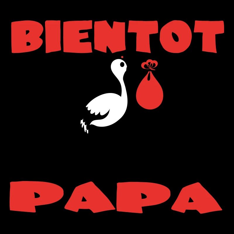 BIENTOT PAPA
